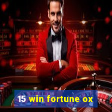 15 win fortune ox